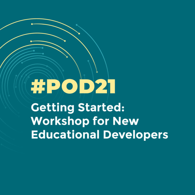 Getting Started: Workshop for New Educational Developers
