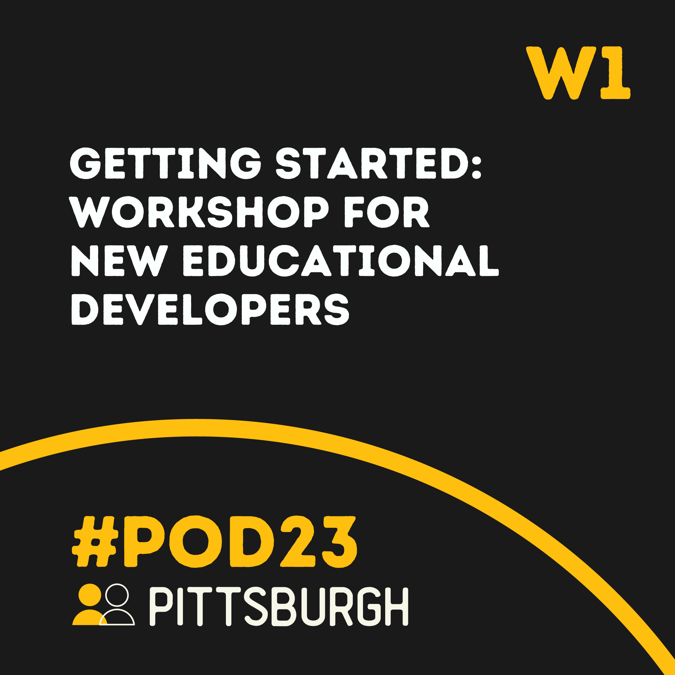 #POD23 W1: Getting Started Workshop for New Educational Developers