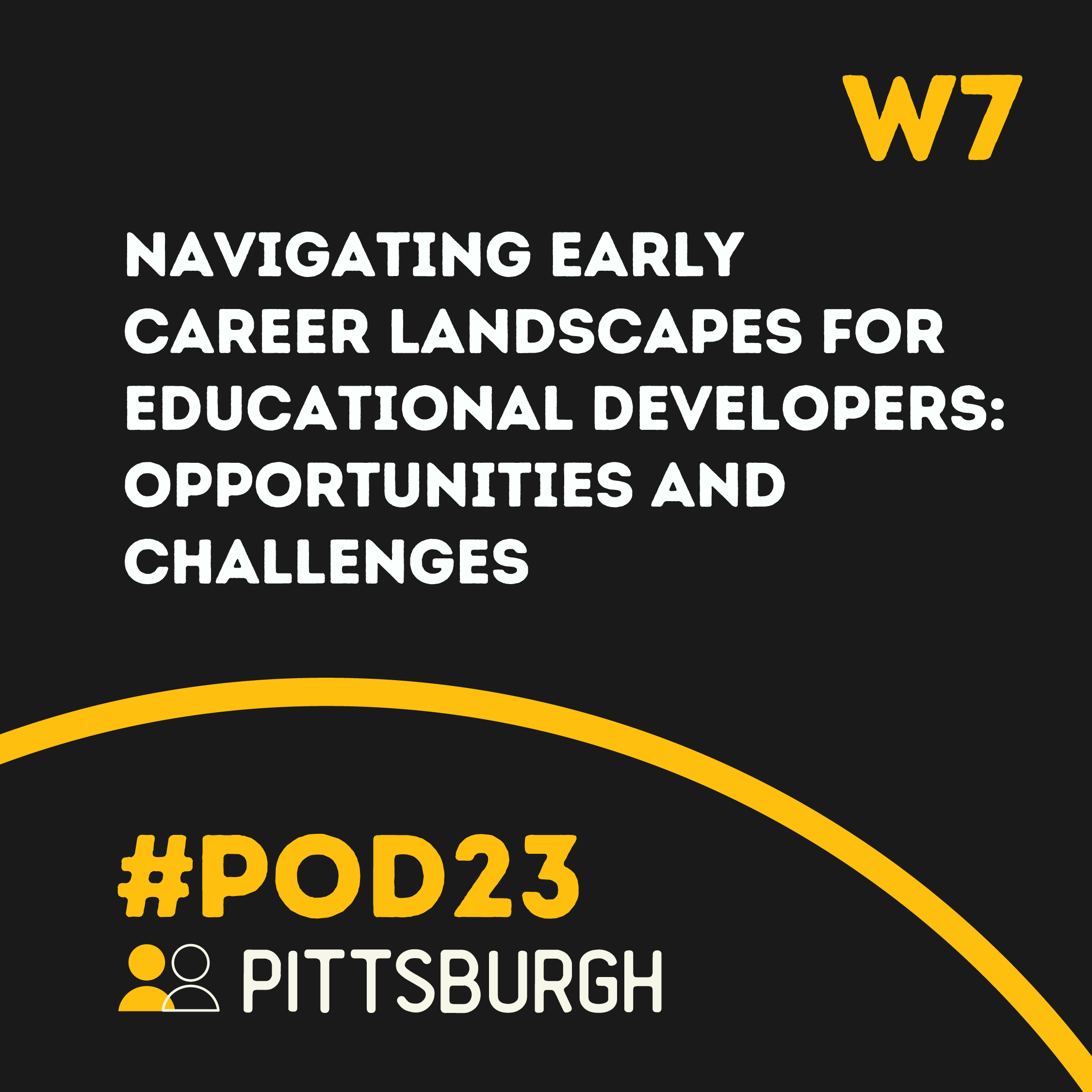 #POD23 W7: Navigating Early Career Landscapes for Educational Developers: Opportunities and Challenges